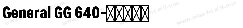 General GG 640字体转换